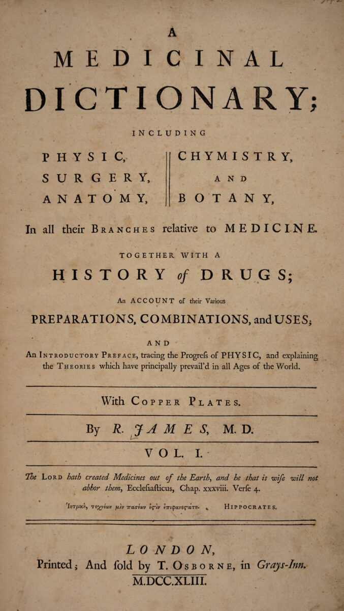 The title page of A Medicinal Dictionary vol 1 by R James MD, 1743.